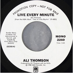 Ali Thomson Live Every Minute USED VINYL 7INCH 45 RPM PROMO STEREO MONO