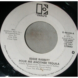 Eddie Rabbitt Pour Me Another Tequila USED VINYL 7INCH 45 RPM PROMO STEREO MONO
