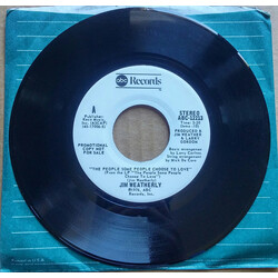 Jim Weatherly The People Some People Choose To Love USED VINYL 7INCH 45 RPM PROMO STEREO MONO