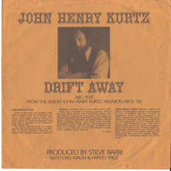 John Kurtz Drift Away USED VINYL 7INCH 45 RPM PROMO STEREO MONO