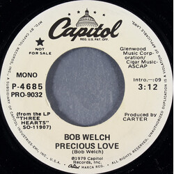 Bob Welch Precious Love USED VINYL 7INCH 45 RPM PROMO STEREO MONO