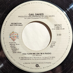 Gail Davies You Turn Me On I'm A Radio USED VINYL 7INCH 45 RPM PROMO STEREO MONO