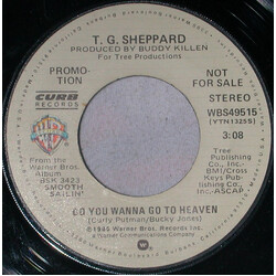 T.G. Sheppard Do You Wanna Go To Heaven USED VINYL 7INCH 45 RPM PROMO STEREO MONO
