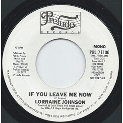 Lorraine Johnson If You Leave Me Now USED VINYL 7INCH PROMO STEREO MONO