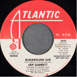 Leif Garrett Runaround Sue USED VINYL 7INCH 45 RPM PROMO STEREO MONO