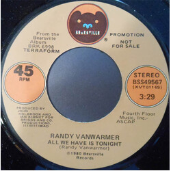 Randy Vanwarmer All We Have Is Tonight USED VINYL 7INCH 45 RPM STEREO MONO PROMO