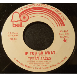 Terry Jacks If You Go Away USED VINYL 7INCH 45 RPM PROMO STEREO MONO