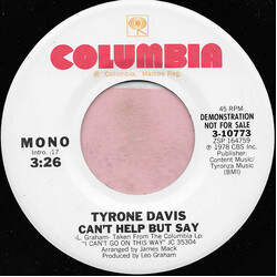 Tyrone Davis Can't Help But Say USED VINYL 7INCH 45 RPM PROMO STEREO MONO