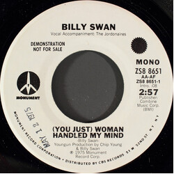 Billy Swan (You Just) Woman Handled My Mind USED VINYL 7INCH 45 RPM PROMO STEREO MONO