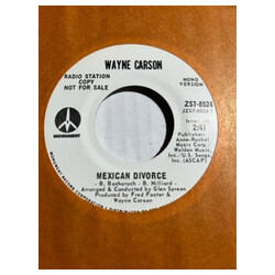 Wayne Carson Mexican Divorce USED VINYL 7INCH 45 RPM PROMO STEREO MONO