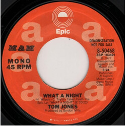 Tom Jones What A Night USED VINYL 7INCH 45 RPM PROMO MONO STEREO