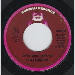 Sally June Hart Takin' What I Can Get USED VINYL 7INCH 45 RPM PROMO STEREO MONO
