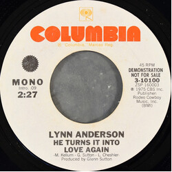 Lynn Anderson He Turns It Into Love Again USED VINYL 7INCH 45 RPM PROMO STYRENE STEREO MONO