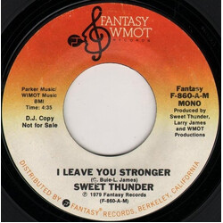 Sweet Thunder I Leave You Stronger USED VINYL 7INCH 45 RPM PROMO STYRENE STEREO MONO