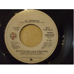 Al Jarreau We're In This Love Together USED VINYL 7INCH 45 RPM PROMO STYRENE STEREO MONO