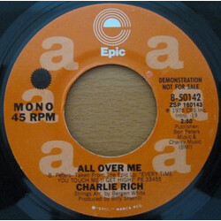Charlie Rich All Over Me USED VINYL 7INCH 45 RPM PROMO STYRENE STEREO MONO