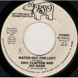 Eric Clapton And His Band Watch Out For Lucy USED VINYL 7INCH 45 RPM PROMO STYRENE STEREO MONO