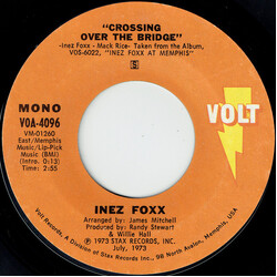 Inez Foxx Crossing Over The Bridge USED VINYL 7INCH 45 RPM STYRENE STEREO MONO