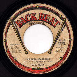 O.V. Wright I've Been Searching USED VINYL 7INCH 45 RPM STYRENE MONO