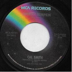 Cal Smith Country Bumpkin / It's Not The Miles You Traveled USED VINYL 7INCH 45 RPM
