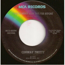 Conway Twitty You've Never Been This Far Before USED VINYL 7INCH 45 RPM