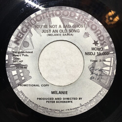 Melanie (2) You're Not A Bad Ghost, Just An Old Song USED VINYL 7INCH 45 RPM PROMO