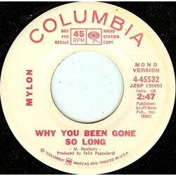 Mylon Why You Been Gone So Long USED VINYL 7INCH 45 RPM PROMO
