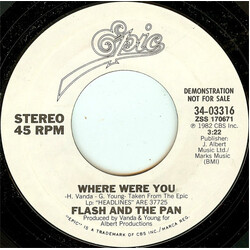 Flash & The Pan Where Were You USED VINYL 7INCH 45 RPM PROMO STEREO