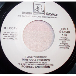 Roshell Anderson I Love Your More Than You'll Ever Know USED VINYL 7INCH 45 RPM PROMO