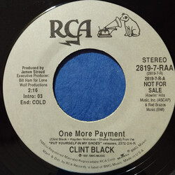 Clint Black One More Payment USED VINYL 7INCH 45 RPM PROMO