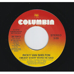 Ricky Van Shelton I Meant Every Word He Said USED VINYL 7INCH 45 RPM PROMO