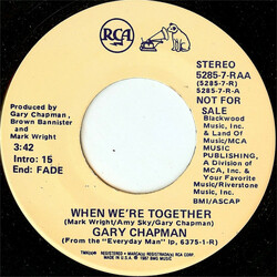 Gary Chapman When We're Together USED VINYL 7INCH 45 RPM PROMO