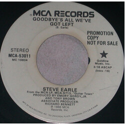 Steve Earle Goodbye's All We've Got Left USED VINYL 7INCH 45 RPM PROMO
