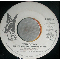 Vern Gosdin All I Want And Need Forever USED VINYL 7INCH 45 RPM PROMO