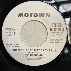 Vin Cardinal There'll Be No City On The Hill USED VINYL 7INCH 45 RPM PROMO