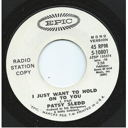 Patsy Sledd I Just Want To Hold On To You USED VINYL 7INCH 45 RPM PROMO