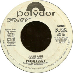 Peter Foldy Julie Ann USED VINYL 7INCH 45 RPM PROMO