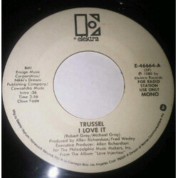 Trussel I Love It USED VINYL 7INCH 45 RPM PROMO