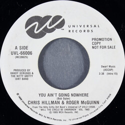 Chris Hillman / Roger McGuinn You Ain't Going Nowhere USED VINYL 7INCH 45 RPM PROMO