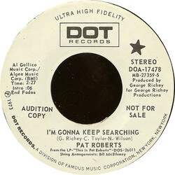 Pat Roberts (2) I'm Gonna Keep Searching USED VINYL 7INCH 45 RPM PROMO