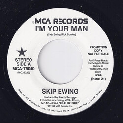 Skip Ewing I'm Your Man USED VINYL 7INCH PROMO