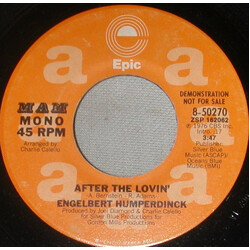 Engelbert Humperdinck After The Lovin' USED VINYL 7INCH 45 RPM PROMO