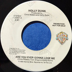 Holly Dunn Are You Ever Gonna Love Me USED VINYL 7INCH 45 RPM PROMO