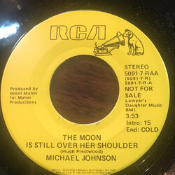 Michael Johnson (5) The Moon Is Still Over Her Shoulder USED VINYL 7INCH PROMO