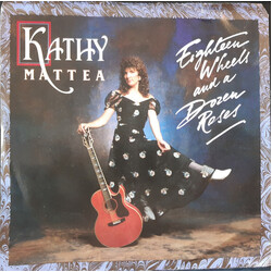 Kathy Mattea Eighteen Wheels And A Dozen Roses USED VINYL 7INCH 45 RPM PROMO