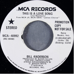 Bill Anderson (2) This Is A Love Song / Remembering The Good USED VINYL 7INCH 45 RPM PROMO STEREO