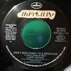 Larry Boone (2) Don't Give Candy To A Stranger USED VINYL 7INCH 45 RPM PROMO