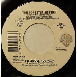 The Forester Sisters (I'd Choose) You Again USED VINYL 7INCH SINGLE REISSUE