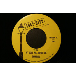 The Channels My Love Will Never Die USED VINYL 7INCH 45 RPM SINGLE REISSUE