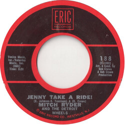 Mitch Ryder & The Detroit Wheels Jenny Take A Ride! / Little Latin Lupe Lu USED VINYL 7INCH 45 RPM SINGLE REISSUE